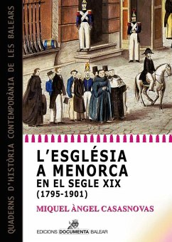 LEsglésia a Menorca en el segle XIX, 1795-1901 - Casasnovas i Camps, Miquel Ángel