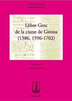 Llibre groc de la ciutat de Girona (1386, 1596-1702) - Gironella Delgà, Anna