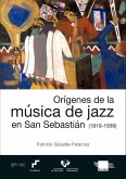Orígenes de la música de jazz en San Sebastián, 1919-1936