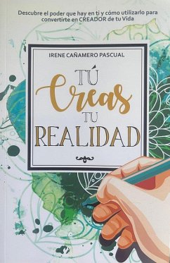 Cover Tu creas tu realidad