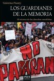 Los guardianes de la memoria Los guardianes de la memoria