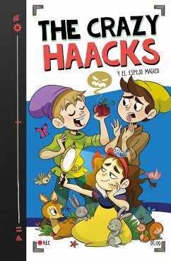 The Crazy Haacks y el espejo mágico - The Crazy Haacks