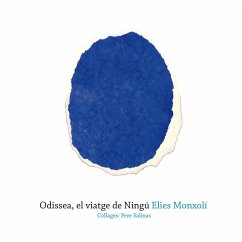 Odissea, el viatge de Ningú - Monxolí Cerveró, Elies