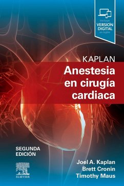 Kaplan anestesia en cirugía cardíaca - Kaplan, Joel A.