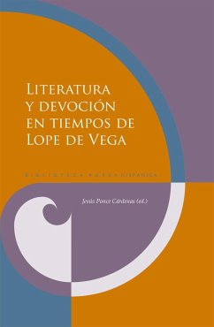 Literatura y devoción en tiempos de Lope de Vega - Ponce Cárdenas, Jesús