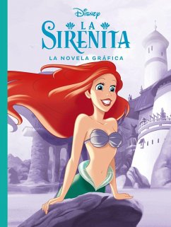 La Sirenita : la novela gráfica - Walt Disney Productions; Disney, Walt