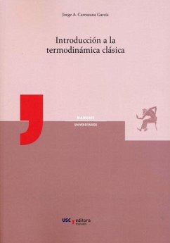 Introducción a la termodinámica clásica - Carrazana García, Jorge