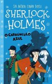 Sherlock Holmes : o carbúnculo azul Sherlock Holmes : o carbúnculo azul