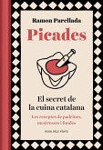 Picades : el secret de la cuina catalana
