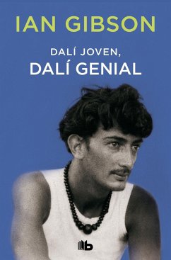 Dalí joven, Dalí genial - Gibson, Ian