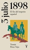 3 de julio de 1898 : el fin del imperio español