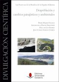 Despoblación y cambios paisajísticos y ambientales Despoblación y cambios paisajísticos y ambientales