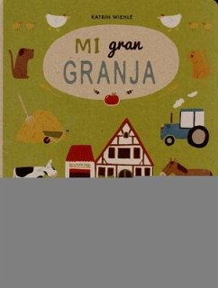 Mi Gran Granja - Wiehle, Katrin