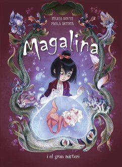 Magalina i el gran misteri (Serie Magalina 2)