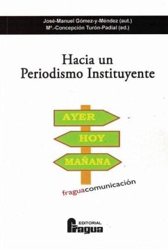 Cover Hacia un periodismo instituyente