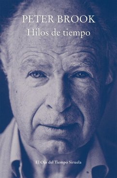 Hilos de tiempo - Brook, Peter