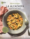 La alcachofa : fuente de salud y placer