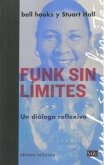 Funk sin límites : un diálogo reflexivo