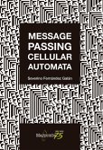 Message Passing Cellular Automata