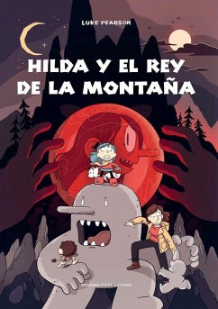 Hilda y el rey de la montaña - Pearson, Luke