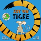 Soy un tigre Soy un tigre