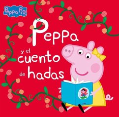 Cover Peppa y el cuento de hadas (Un cuento de Peppa Pig)