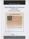 Fray Hernando de Talavera (1430-1507) : la fe y las obras