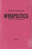 Infrapolítica : instrucciones de uso