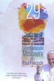 La interpelación misionera del papa Francisco : ante el octubre misionero : 29 Simposio de Misionología : 26 de febrero de 2019, Burgos