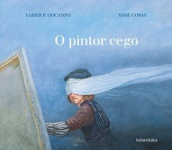 O pintor cego - Docampo, Xabier P.