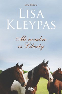 Mi nombre es Liberty - Kleypas, Lisa