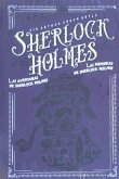 Las aventuras de Sherlock Holmes ; Las memorias de Sherlock Holmes