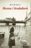 Hereus i brodadores Hereus i brodadores