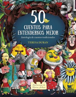 50 cuentos para entendernos mejor : antología de cuentos tradicionales - Durán, Teresa