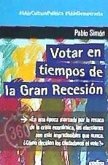 Votar en tiempos de la Gran Recesión