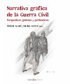 Narrativa gráfica de la Guerra Civil : perspectivas globales y particulares