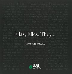 Ellas, elles, they-- - García García, Luciano; Gómez López, Catalina