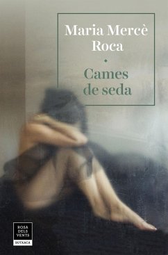 Cames de seda - Roca, Maria Mercè