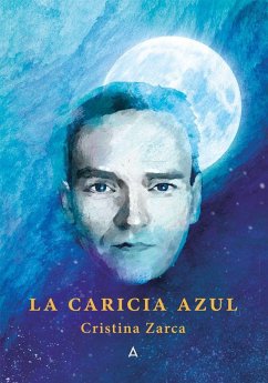 La caricia azul - Zarca Pérez, Cristina