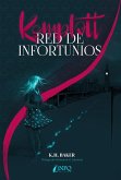 Komplott : red de infortunios