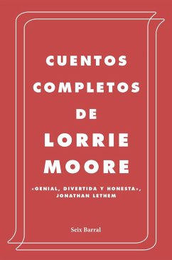 Cuentos completos - Moore, Lorrie