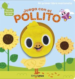 Cover Juega con el pollito : libro marioneta