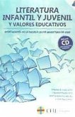 Literatura infantil y juvenil y valores : aportaciones de la Escuela CEU de Magisterio de Vigo