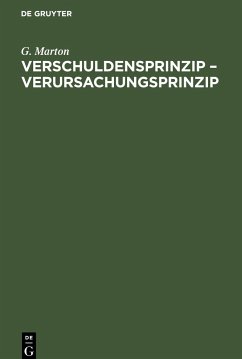 Verschuldensprinzip - Verursachungsprinzip - Marton, G.