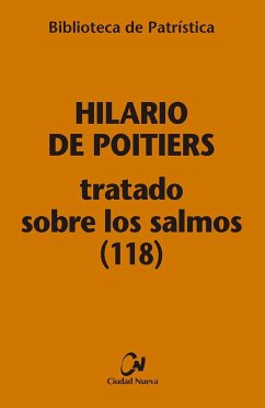 Tratado sobre los Salmos (118) [Bpa, 113]