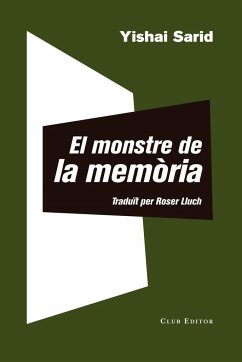 El monstre de la memòria - Sarid, Yishai