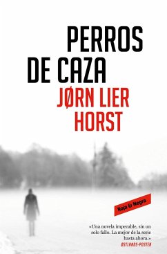 Perros de caza - Horst, Jørn Lier