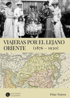 Cover Viajeras por el Lejano Oriente: 1847-1910