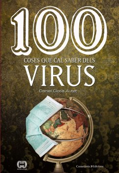 100 coses que cal saber dels virus - Closa, Daniel