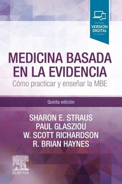 Medicina basada en la evidencia : cómo practicar y enseñar la medicina basada en la evidencia - Straus, Sharon E.